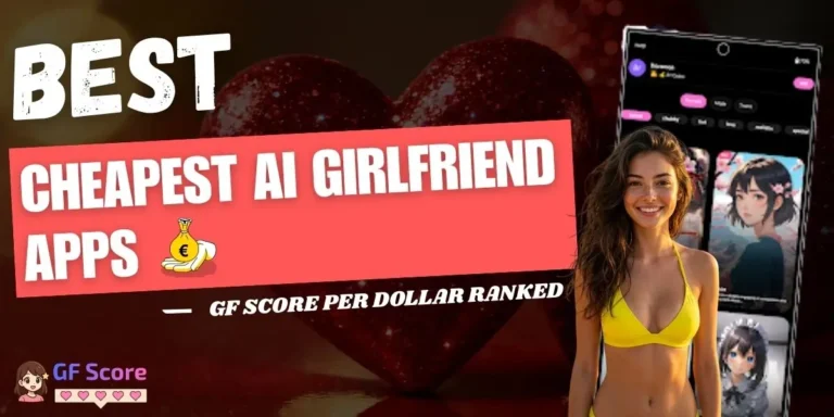 Cheapest AI Girlfriend Apps
