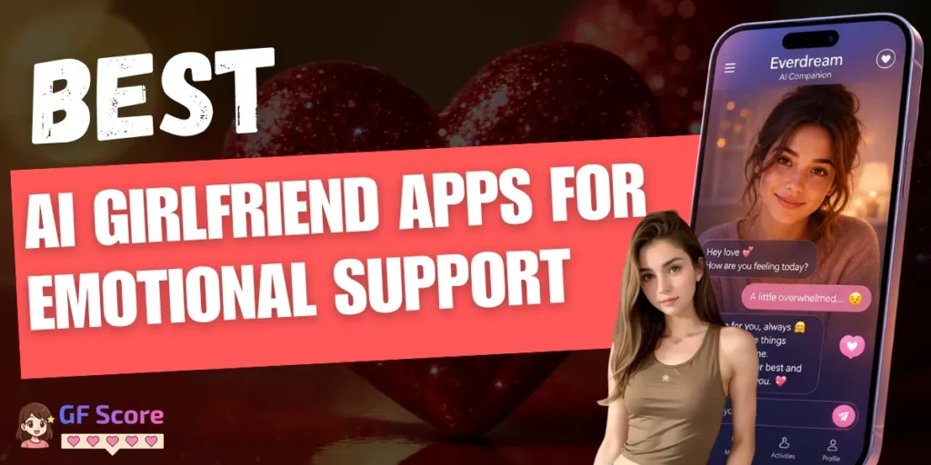 AI Girlfriend Apps for Emotional Support